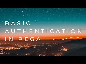 Basic Authentication in Pega