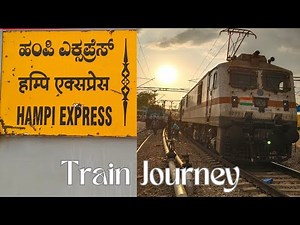 Hampi Express (16591) Train Journey | SUPR WORLD