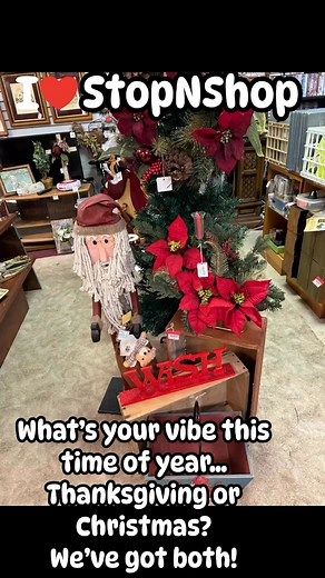 If it’s Thanksgiving or Christmas, StopNShop has your vibe. Check us out M-F 10-5 & Saturday 10-3. | Stop N Shop Consignments | Facebook