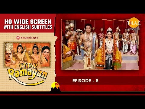 Uttar Ramayan EP 8 - संतो का राजा राम की सभा में आगमन | HQ WIDE SCREEN | English Subtitles