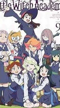 Little Witch Academia, el anime