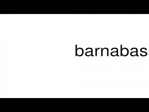 How to pronounce barnabas