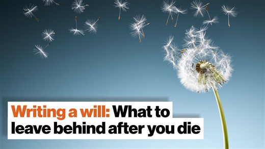 Writing a will: What to leave behind after you die