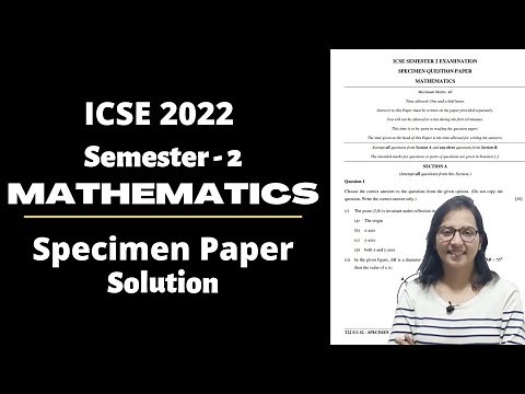 ICSE Mathematics Semester 2 2022 Specimen Paper Solution (Full) Class 10 । Exam Pattern