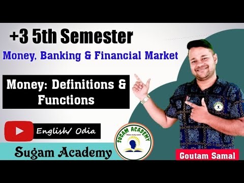 Money: Definition and Function || Money, Banking & Financial Market