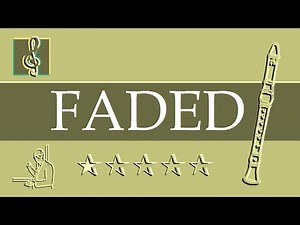 Recorder Notes Tutorial - Faded - Alan Walker - Restrung (Sheet Music)