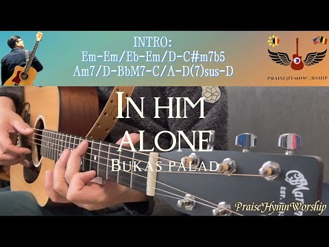In Him Alone | Bukas Palad (Manoling Francisco) w/ lyrics & guitar chords for beginners