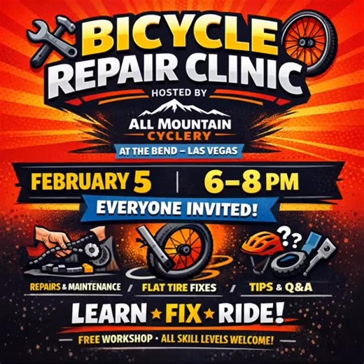 All Mountain Cyclery on Instagram: "Ok. We heard you! Since our inception of #ladiesnight we have had many requests for #bikeclinic open to all. Well here we go!! 🚲 BICYCLE REPAIR CLINIC 🚲 Hosted by All Mountain Cyclery 📍 Location: All Mountain Cyclery The Bend – Las Vegas 📅 Date: February 5 ⏰ Time: 6:00 PM – 8:00 PM ⸻ 🔧 Learn. Fix. Ride. Join us for a hands-on Bicycle Repair Clinic where you’ll learn essential bike maintenance and repair tips from the pros. Everyone is invited! Beginners, 