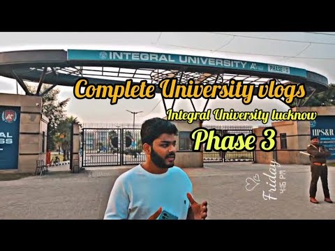 Integral University lucknow Phase 3