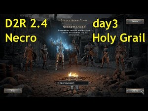 D2R 2.4 Necromancer Only Holy Grail day3