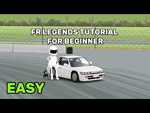 FR Legends Tutorial For Beginner (Easy) - FR Legends tutorial