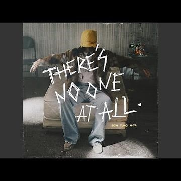 THERE'S NO ONE AT ALL