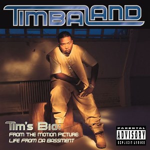 Timbaland - Tim's Bio:  From The Motion Picture - Life From Da Bassment