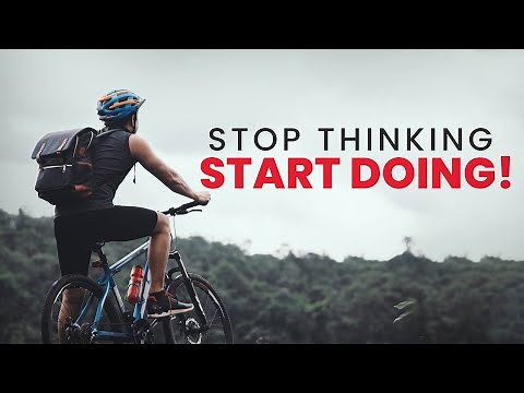 Stop Thinking and Start Doing | Take Action - Motivational Video