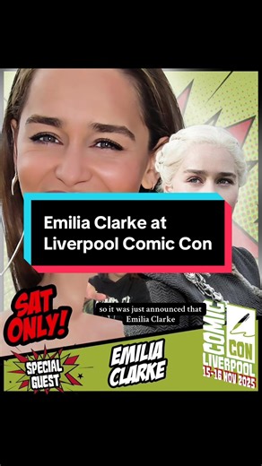 Emilia Clarke at Liverpool Comic Con: Meet the Mother of Dragons