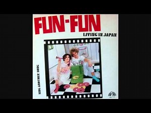 Fun Fun - Living In Japan (1985)
