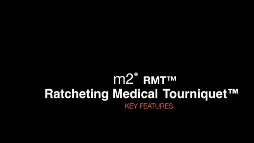 m2® inc Ratcheting Medical Tourniquet™ (RMT™) Features