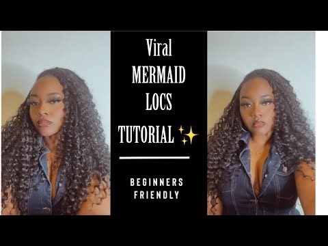 Mermaid Locs | Crochet Braids | Fresh New Look #mermaidlocs