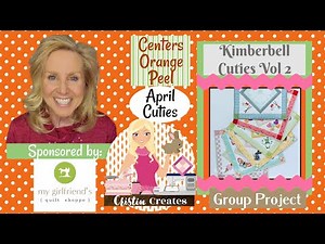 Kimberbell Cuties Vol 2 Table Toppers - Apr - Centers Orange Peel - Group Project
