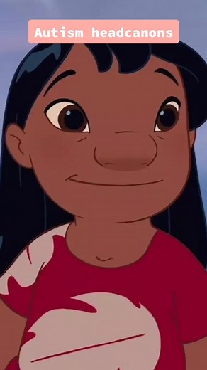 Lilo Autism Headcanon Explained