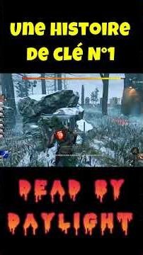 Dead by Daylight DBD - Une histoire de clé N°1 🗝️