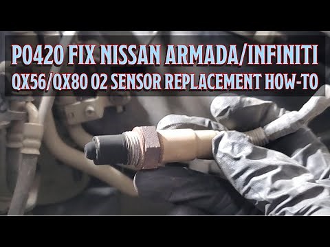 P0420 Nissan Armada/Infiniti QX56/QX80 O2 Sensor Upstream Bank 1 Replacement How-To