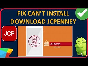 How To Fix Can't Install/Download JCPenney App On Android From Play Store