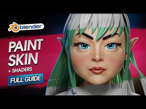 How to Paint Stylized Skin and Create Shaders in Blender