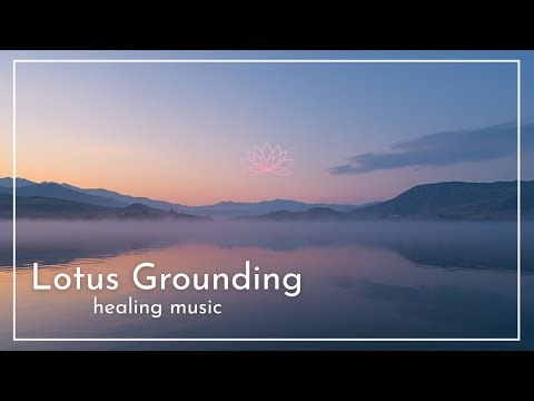 Grounding healing Music to find inner peace