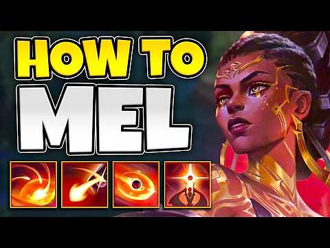CHALLENGER TEACHES YOU HOW TO PLAY MEL (LEAGUE'S NEW MID LANER) | Mel Gameplay Guide