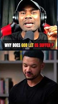 Why does God allows pain, suffering, and evil?