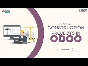 How to manage Construction Projects in Odoo | Odoo for Construction Management
