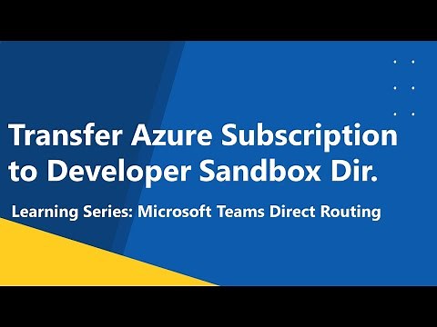 Enable Azure Subscription for Microsoft Developer Sandbox Account by Azure Subscription Transfer
