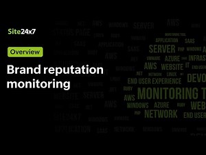Manage your brand's online reputation with Site24x7