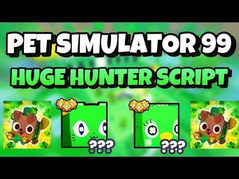 (PASTBIN)✨Pet Simulator 99 Script | HugeHunter | Grow An Egg | Mobile & Pc