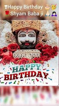 happy birthday 🥳🎉🎂 shyam Baba ji 🙏🏻🙇🏻‍♀️🦚 #shorts #video👍🏻