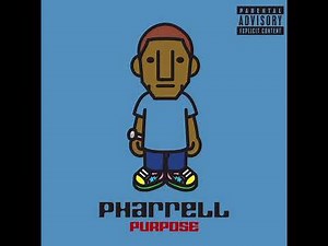 Pharrell - Purpose (Full Album) [2007 Unreleased]