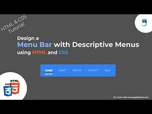Design a Menu Bar with Descriptive Menus Using HTML and CSS | Step-by-Step Tutorial | Geekboots
