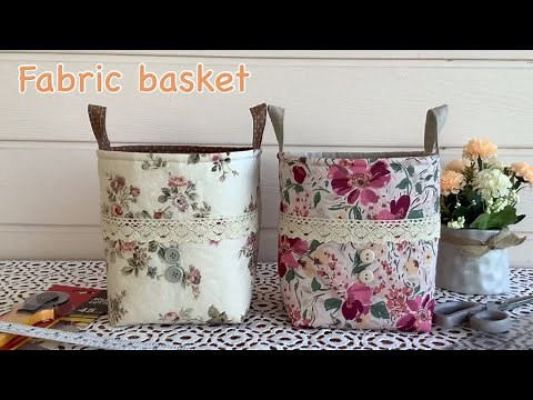 Fabric basket, fabric basket tutorial, diy fabric basket, how to fabric basket, wandee easy sewing