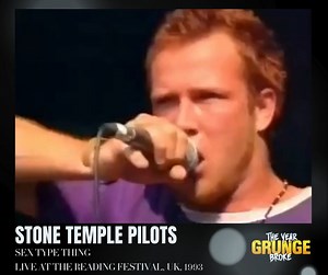 STONE TEMPLE PILOTS - Sex Type Thing Live at the Reading Festival, UK August 27th, 1993 | The YEAR Grunge BROKE