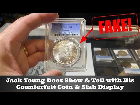 Beware of Fakes! Coin & Slab Show & Tell with Counterfeit Expert Jack Young