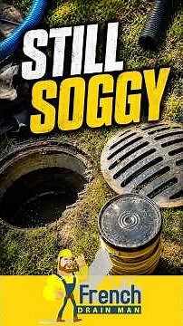 Why Storm Drains Don’t Fix Soggy Yards