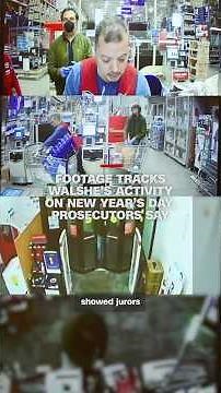 Footage tracks Walshe’s activity on New Year’s Day, prosecutors say
