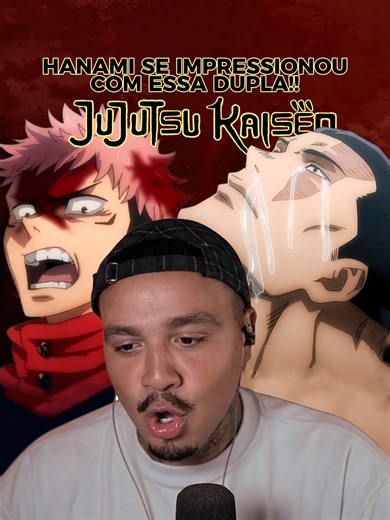 HANAMI SE IMPRESSIONOU COM ESSA DUPLA!! jujutsu kaisen 1 #cortesdotteuw #tteuw #jujutsukaisen #jjk #itadoriyuuji #hanami #luta #aoi @tteuw