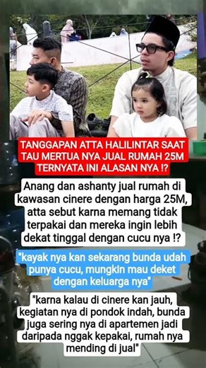TANGGAPAN ATTA HALILINTAR SAAT TAU MERTUA NYA JUAL RUMAH 25M TERNYATA INI ALASAN NYA ⁉️