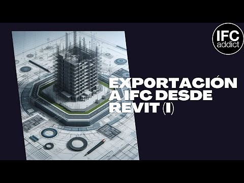 Exportación IFC con Revit 2024 I