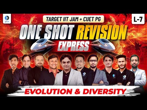 Diversity and Evolution IIT JAM One Shot Revision 2026 | CUET PG Biotechnology | Lecture 7 | IFAS