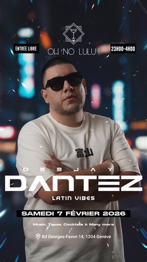 OH NO LULU ! on Instagram: "Dantez revient à Oh No Lulu! 🔥 On ne le présente plus : Dantez, maître des soirées Latin Vibes et Reggaeton à Genève, prend les commandes ce samedi 7 février 2026 pour une nuit mémorable. Reconnu pour ses sets enflammés et son énergie inégalée, il vous fera voyager entre les rythmes latins et les hits reggaeton. Venez vivre l’expérience Dantez, là où la fête ne s’arrête jamais. 📅 Quand ? De 23h00 à 4h00. 🍸 Entrée libre, avec cocktails, tapas et une ambiance comme n