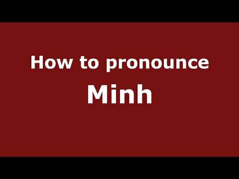 How to Pronounce Minh - PronounceNames.com