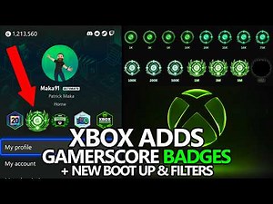 Xbox Adds Gamerscore Badges to Profiles, a New Boot Up Experience, Filters, Themes, and More!